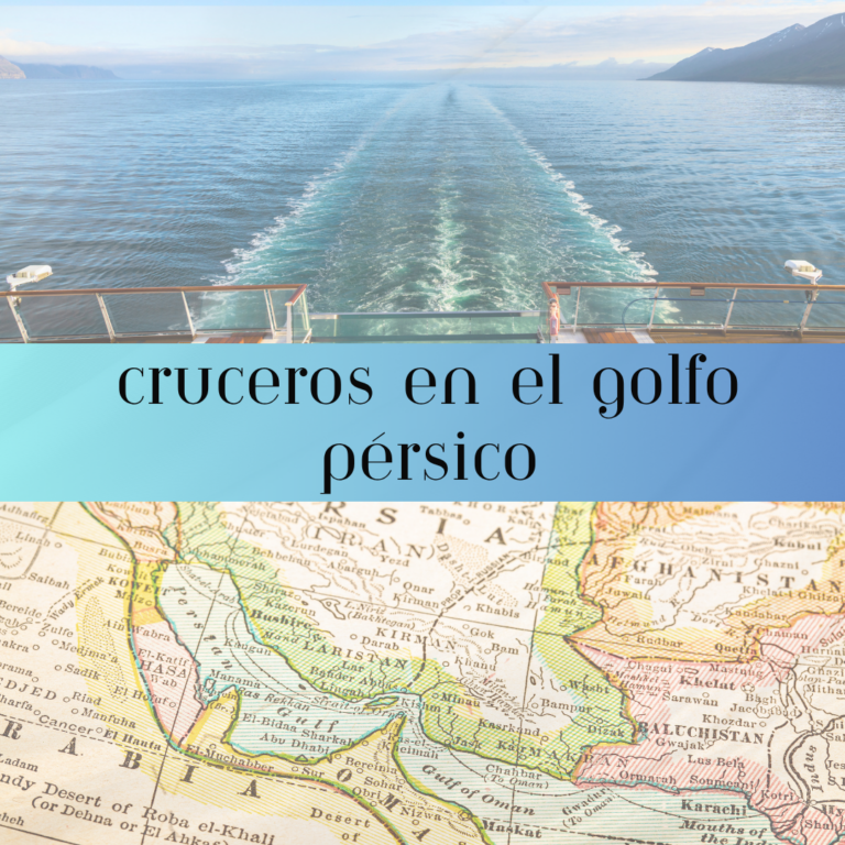 Cruceros en el Golfo Pérsico se ajustan por tensiones en la región