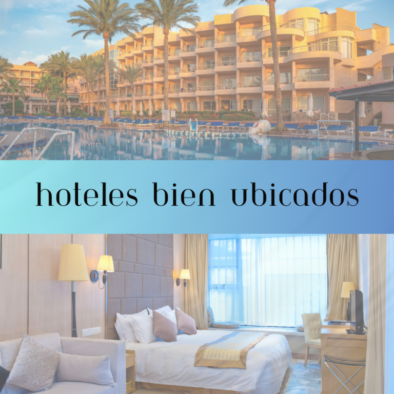 Cómo encontrar hoteles bien ubicados sin gastar de más: trucos que realmente funcionan