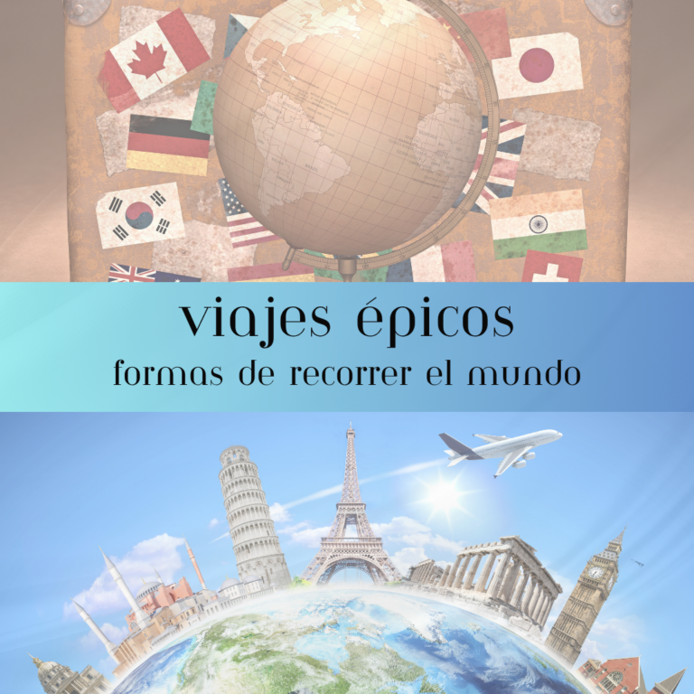 Viajes épicos: diferentes formas de recorrer el mundo por tierra, mar y aire