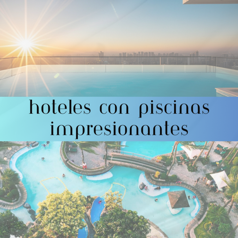 Hoteles con piscinas impresionantes: 10 lugares donde querrás darte un chapuzón