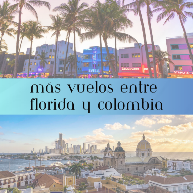 Más vuelos entre Florida y Colombia: nuevas conexiones desde Fort Lauderdale